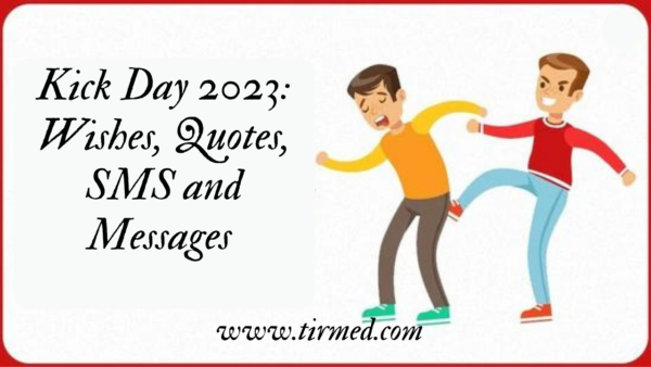 Kick Day 2023: Wishes, Quotes, SMS and Messages