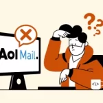 AOL Mail is Not Working: How to Troubleshoot and Fix Common Issues