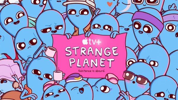 Strange Planet TV Series: Release Date, Cast, Trailer and More