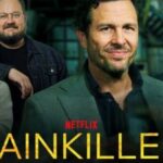 Painkiller TV Series: Release Date, Cast, Trailer and more