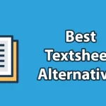 Textsheet and Its Alternatives: The Ultimate Guide for Students