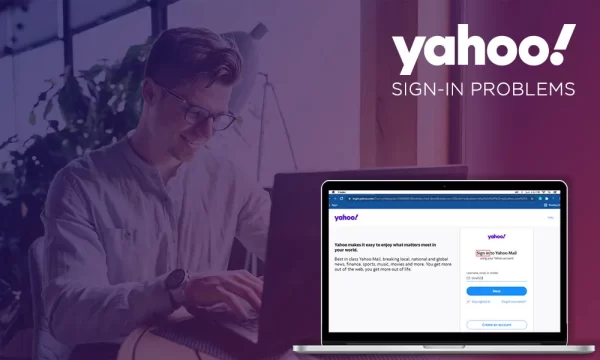 Can’t Sign into Yahoo Mail? Here’s How to Fix It